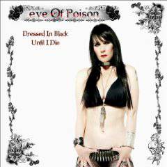 Eve Of Poison : Dressed in Black